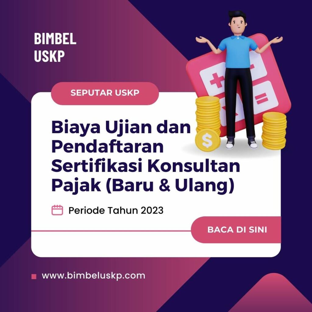 Biaya Ujian Dan Pendaftaran USKP (Baru Dan Mengulang) - BIMBEL USKP