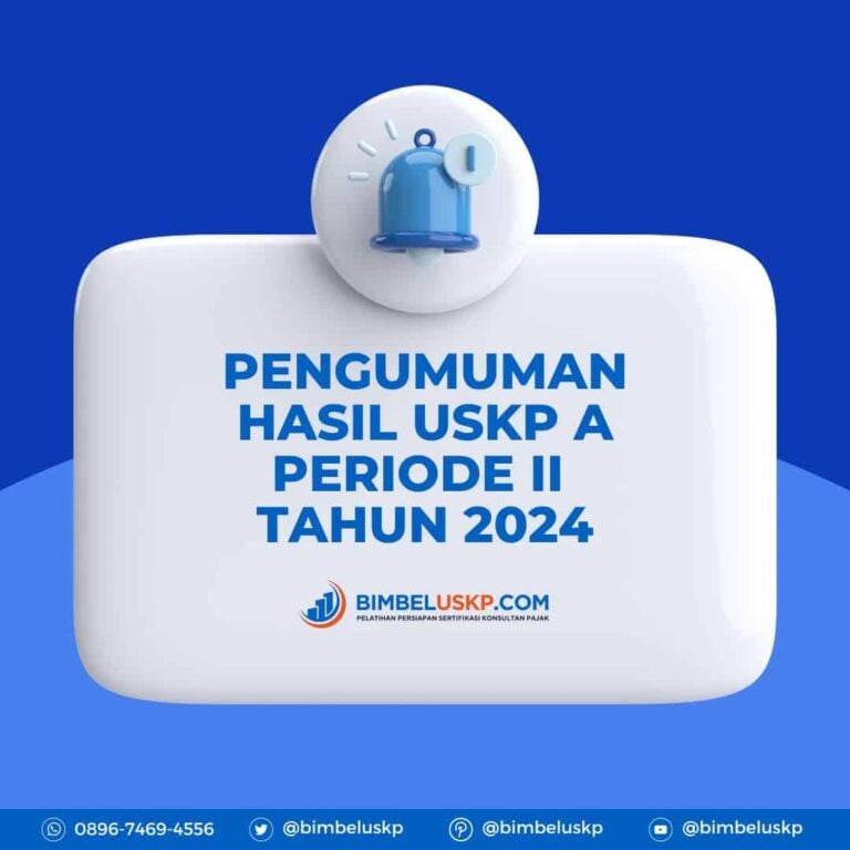 pengumuman hasil uskp a periode ii tahun 2024